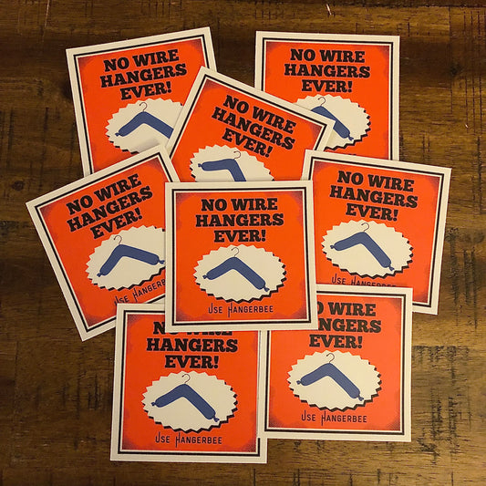 No Wire Hangers Ever! Hangerbee Sticker (Mommy Dearest / Vintage)